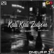 Kali Kali Zulfon LoFi DJ Glory
