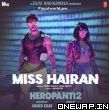 Miss Hairan Heropanti 2