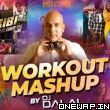 Workout Mashup DJ Dalal London