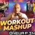 Workout Mashup DJ Dalal London