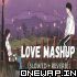 The Lofi Mashup Love Version