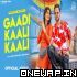 Gaadi Kaali Kaali