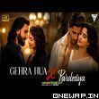 Gehra Hua x Pardesiya Mashup